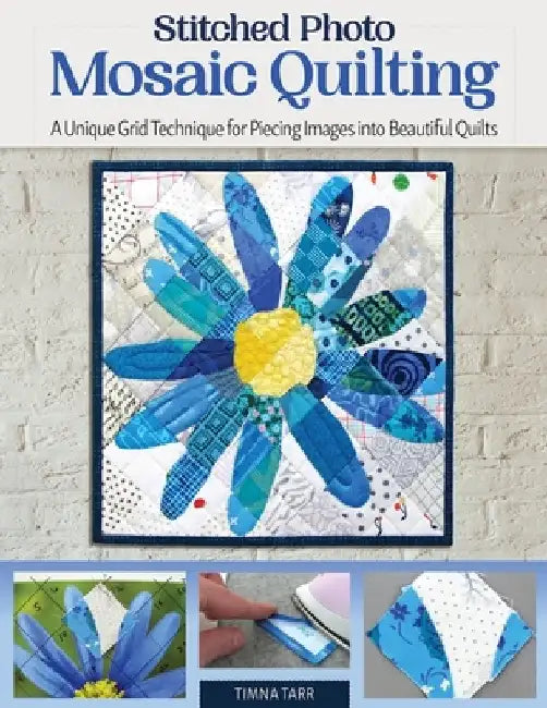 Buy Stitched Mosaic Quilting (English, Timna Tarr) — BookShops.in