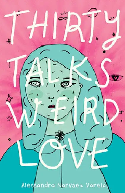 Buy Thirty Talks Weird Love (English) — BookShops.in