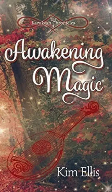 Buy Awakening Magic (English, Kim Ellis | Matthew Wall) — BookShops.in