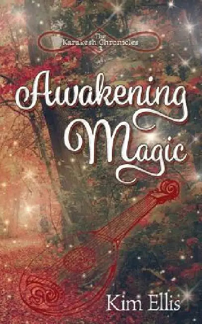 Buy Awakening Magic (English, Kim Ellis | Matthew Wall) — BookShops.in