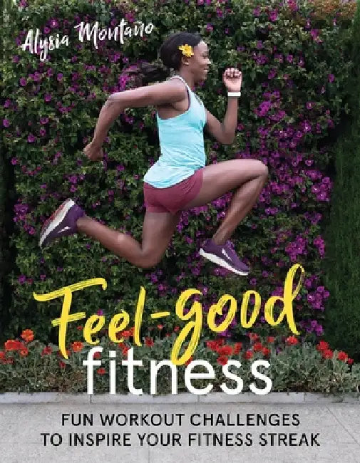 Buy Feel-Good Fitness (English, Alysia Montaño) — BookShops.in