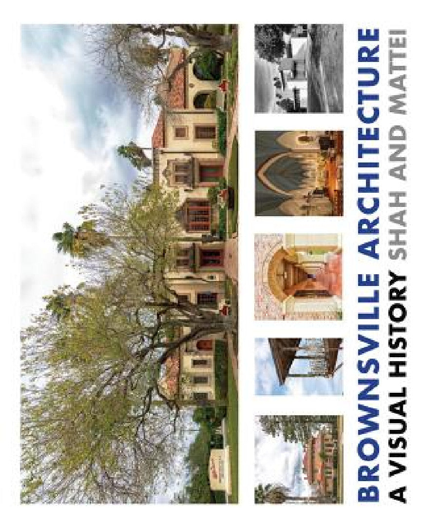 Buy Brownsville Architecture (English, Pino Shah | Eileen Mattei | Carrie Rood) — BookShops.in