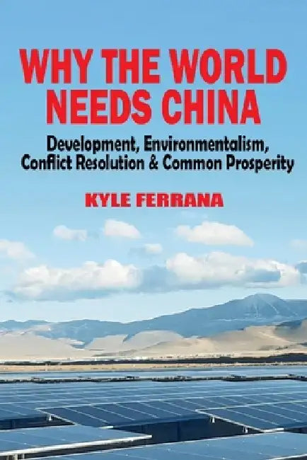 Buy Why the World Needs China (English, Kyle Ferrana) โ BookShops.in