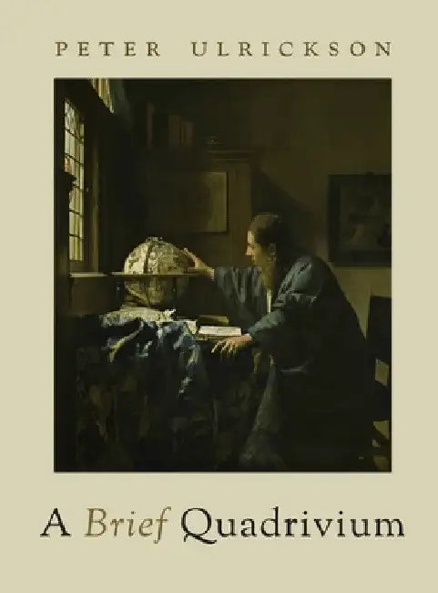 Buy A Brief Quadrivium (English, Peter Ulrickson) — BookShops.in
