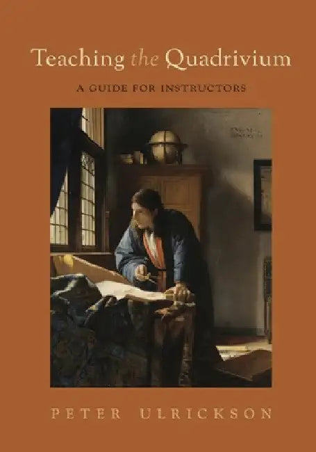 Buy Teaching the Quadrivium (English, Peter Ulrickson) — BookShops.in