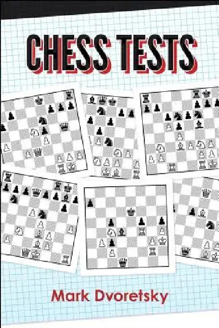 Buy Chess Tests (English, Mark Dvoretsky) — BookShops.in