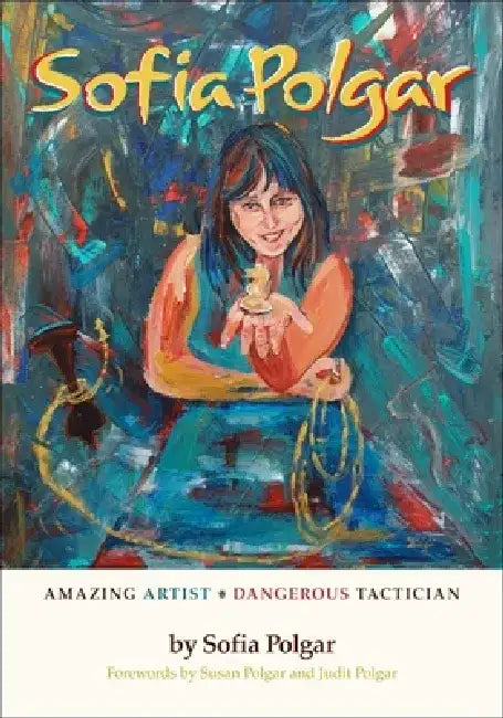 Buy Sofia Polgar (English, Sofia Polgar | Judit Polgar | Susan Polgar) — BookShops.in