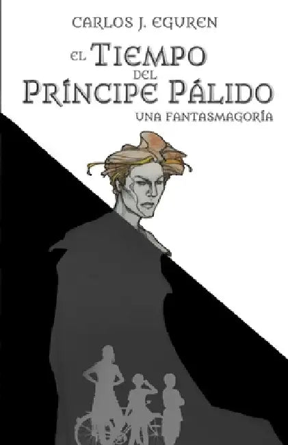Buy El Tiempo del Príncipe Pálido (English, Carlos J. Eguren) — BookShops.in