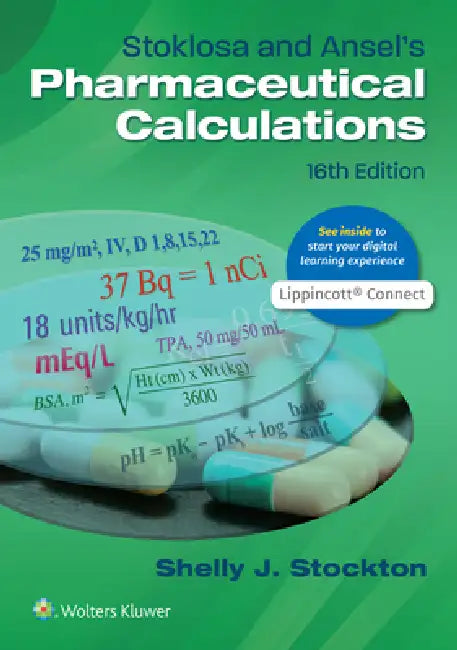 Buy Stoklosa and Ansel's Pharmaceutical Calculations (English, Shelly J. Stockton) — BookShops.in