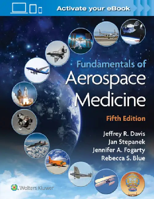 Buy Fundamentals of Aerospace Medicine (English, Jeffrey Davis | Jan Stepanek | Jennifer Fogarty) — BookShops.in