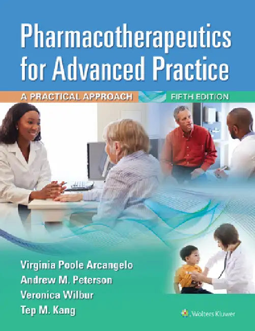 Buy Pharmacotherapeutics for Advanced Practice (English, Virginia Poole Arcangelo | Andrew M. Peterson | Veronica Wilbur) — BookShops.in