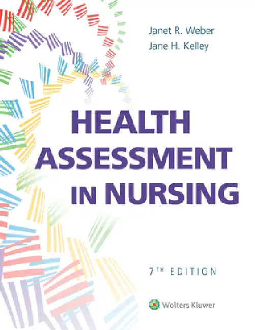Buy Health Assessment in Nursing (English, Janet R. Weber | Jane H. Kelley) — BookShops.in