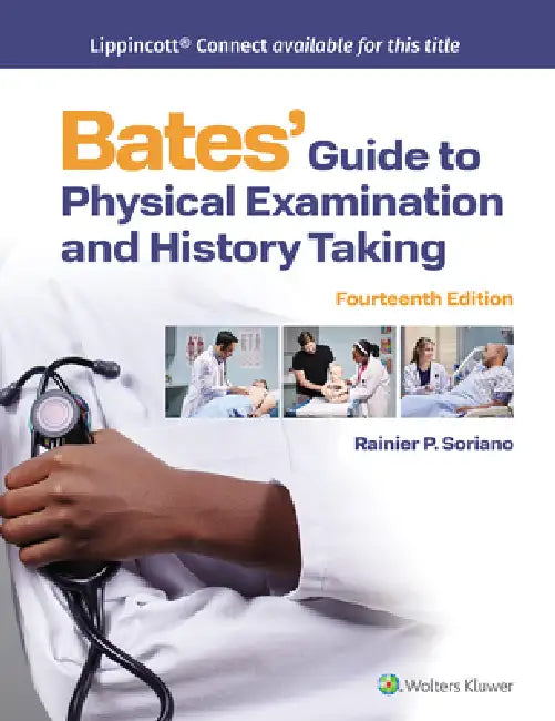 Buy Bates' Guide to Physical Examination and History Taking (English, Rainier P. Soriano) — BookShops.in