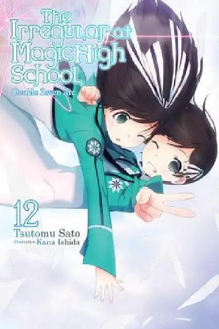 Buy The Irregular at Magic High School, Vol. 12 (Light Novel) (English, Tsutomu Sato) — BookShops.in