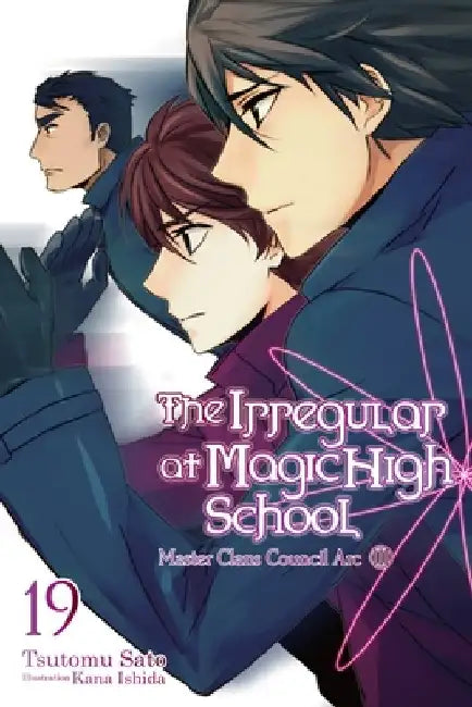 Buy The Irregular at Magic High School, Vol. 19 (Light Novel) (English, Tsutomu Sato) — BookShops.in