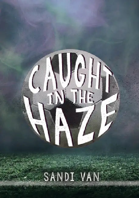 Buy Caught in the Haze (English, Sandi Van) — BookShops.in