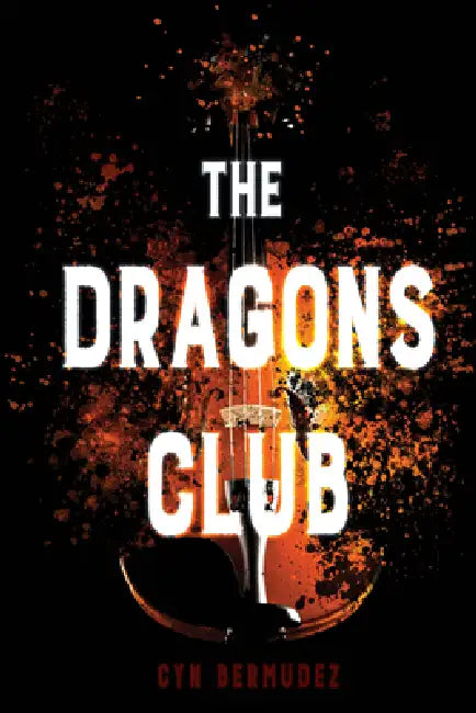 Buy The Dragons Club (English, Cyn Bermudez) — BookShops.in