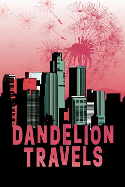 Buy Dandelion Travels (English, Angel Barber) — BookShops.in