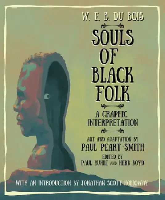 Buy W. E. B. Du Bois Souls of Black Folk (English, W. E. B. Du Bois (1868-1963)) — BookShops.in