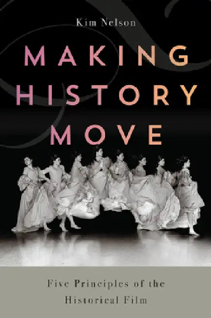Buy Making History Move (English, Kim Nelson) โ BookShops.in
