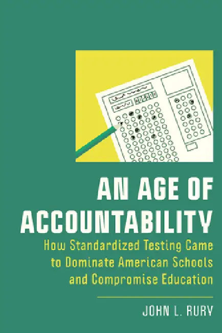 Buy An Age of Accountability (English, John L. Rury) — BookShops.in