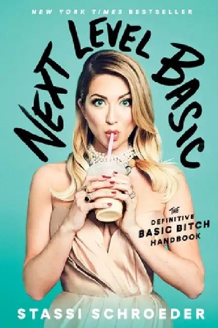 Buy Next Level Basic (English, Stassi Schroeder) — BookShops.in