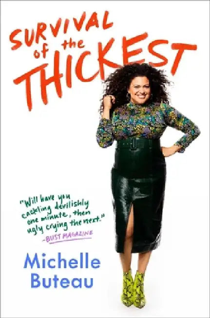 Buy Survival of the Thickest (English, Michelle Buteau) — BookShops.in