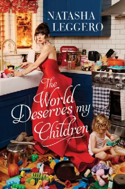 Buy The World Deserves My Children (English, Natasha Leggero) — BookShops.in