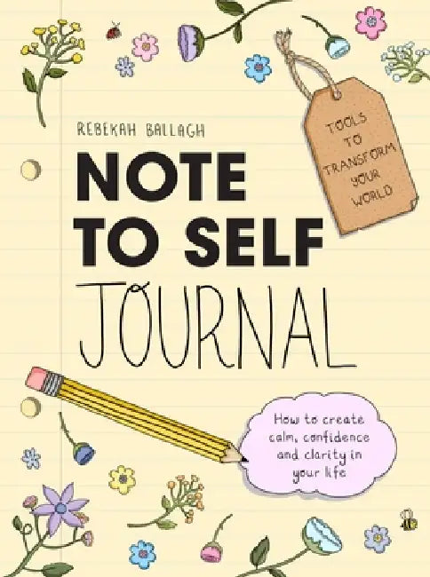 Buy Note to Self Journal (English, Rebekah Ballagh) — BookShops.in