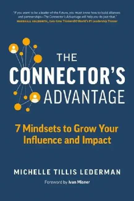 Buy The Connector's Advantage (English, Michelle Tillis Lederman) — BookShops.in