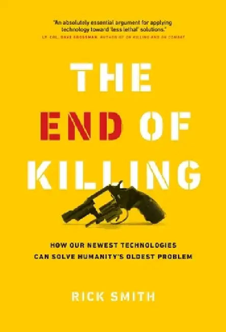 Buy The End of Killing (English, Rick Smith) — BookShops.in