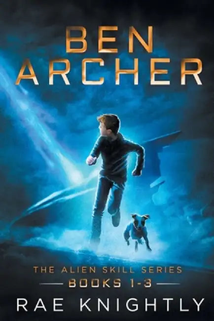 Buy Ben Archer (The Alien Skill Series, Books 1-3) (English, Rae Knightly) — BookShops.in