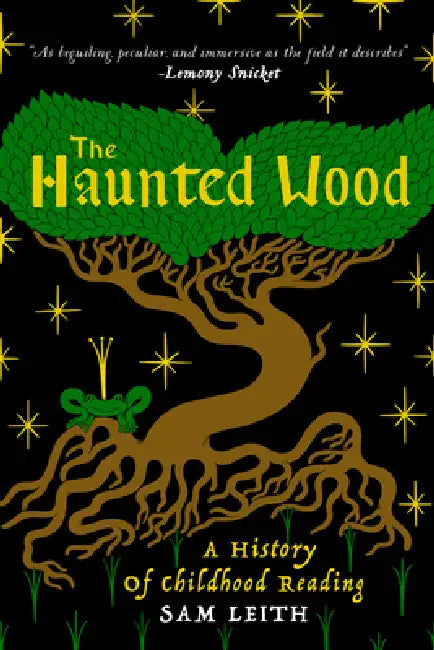 Buy The Haunted Wood (English, Sam Leith) โ BookShops.in