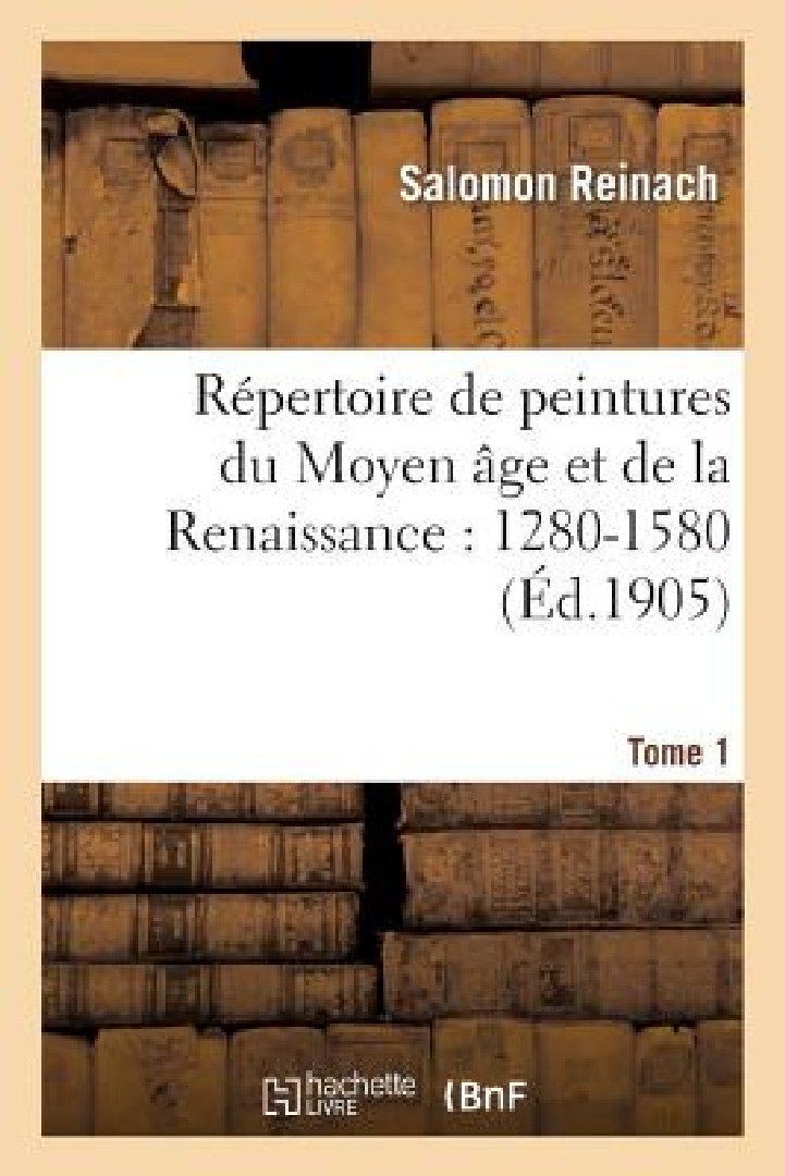 Buy Répertoire de Peintures Du Moyen Âge Et de la Renaissance (English, Salomon Reinach) — BookShops.in