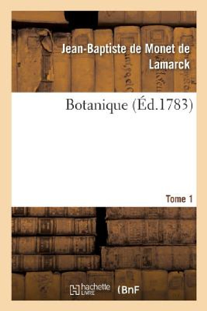 Buy Botanique. Tome 1 (English, de Lamarck-J-B) — BookShops.in