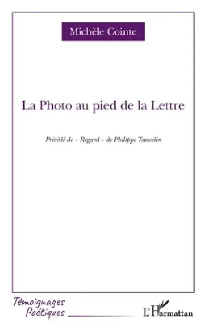 Buy La Photo au pied de la Lettre (English, Michele Cointe) — BookShops.in