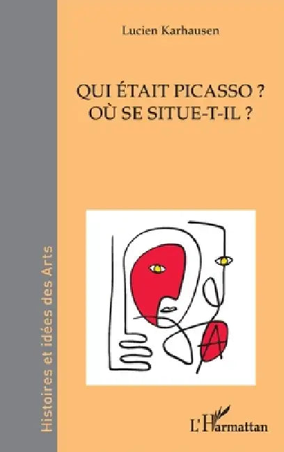 Buy Qui était Picasso ? (English, Lucien Karhausen) — BookShops.in