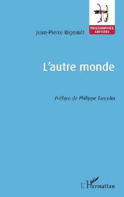 Buy L'autre monde (English, Jean-Pierre Bigeault) — BookShops.in