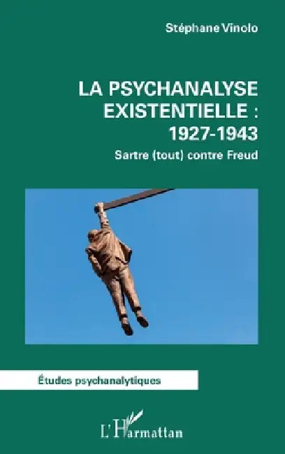 Buy La psychanalyse existentielle (English, Stephane Vinolo) — BookShops.in