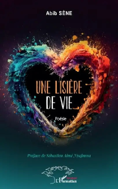 Buy Une lisière de vie (English, Abib Sène | Sébastien Aimé Nyafouna) — BookShops.in