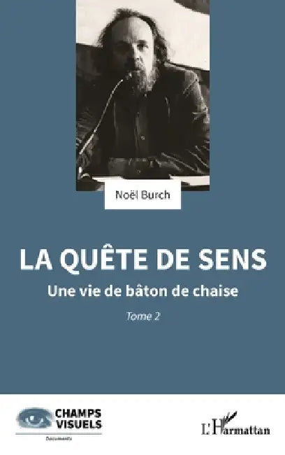 Buy La quête de sens (English, Noël Burch) — BookShops.in