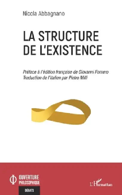 Buy La structure de l'existence (English, Nicola Abbagnano | Pietro MILLI | Giovanni Fornero) — BookShops.in