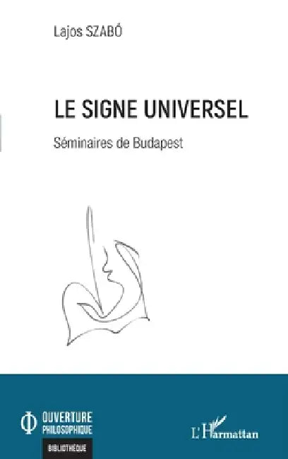 Buy Le signe universel (English, Lajos Szabó | Christophe Kotanyi) — BookShops.in