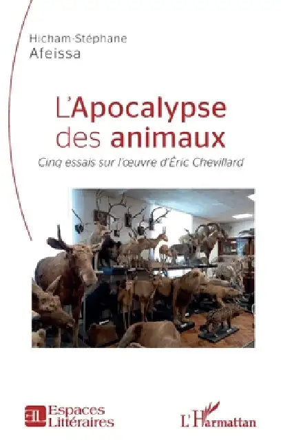 Buy L'apocalypse des animaux (English, Hicham Stéphane Afeissa) — BookShops.in