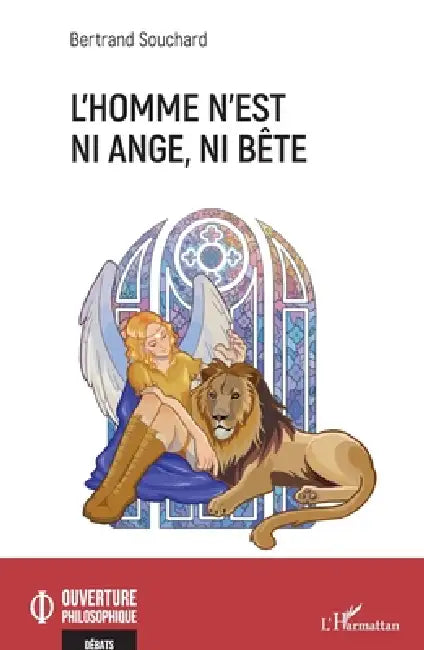 Buy L'Homme n'est ni ange, ni bête (English, Bertrand Souchard) — BookShops.in