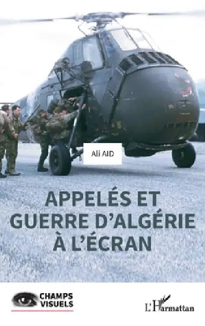Buy Appelés et guerre d'Algérie à l'écran (English, Ali Aid) — BookShops.in