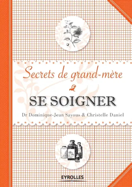 Buy Se soigner (English, Dominique-Jean Sayous | Christelle Daniel) — BookShops.in
