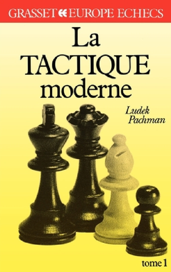 Buy La tactique moderne Tome 1 (English, Ludek Pachman) — BookShops.in