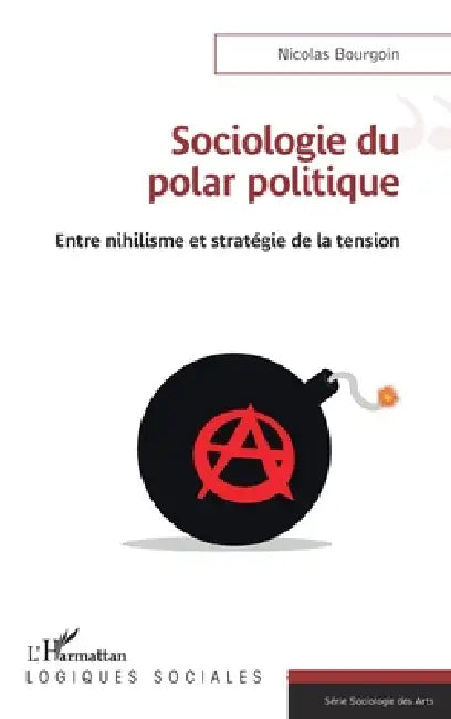 Buy Sociologie du polar politique (English, Nicolas Bourgoin) — BookShops.in