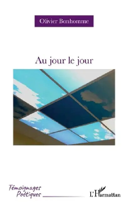 Buy Au jour le jour (English, Olivier Bonhomme) — BookShops.in